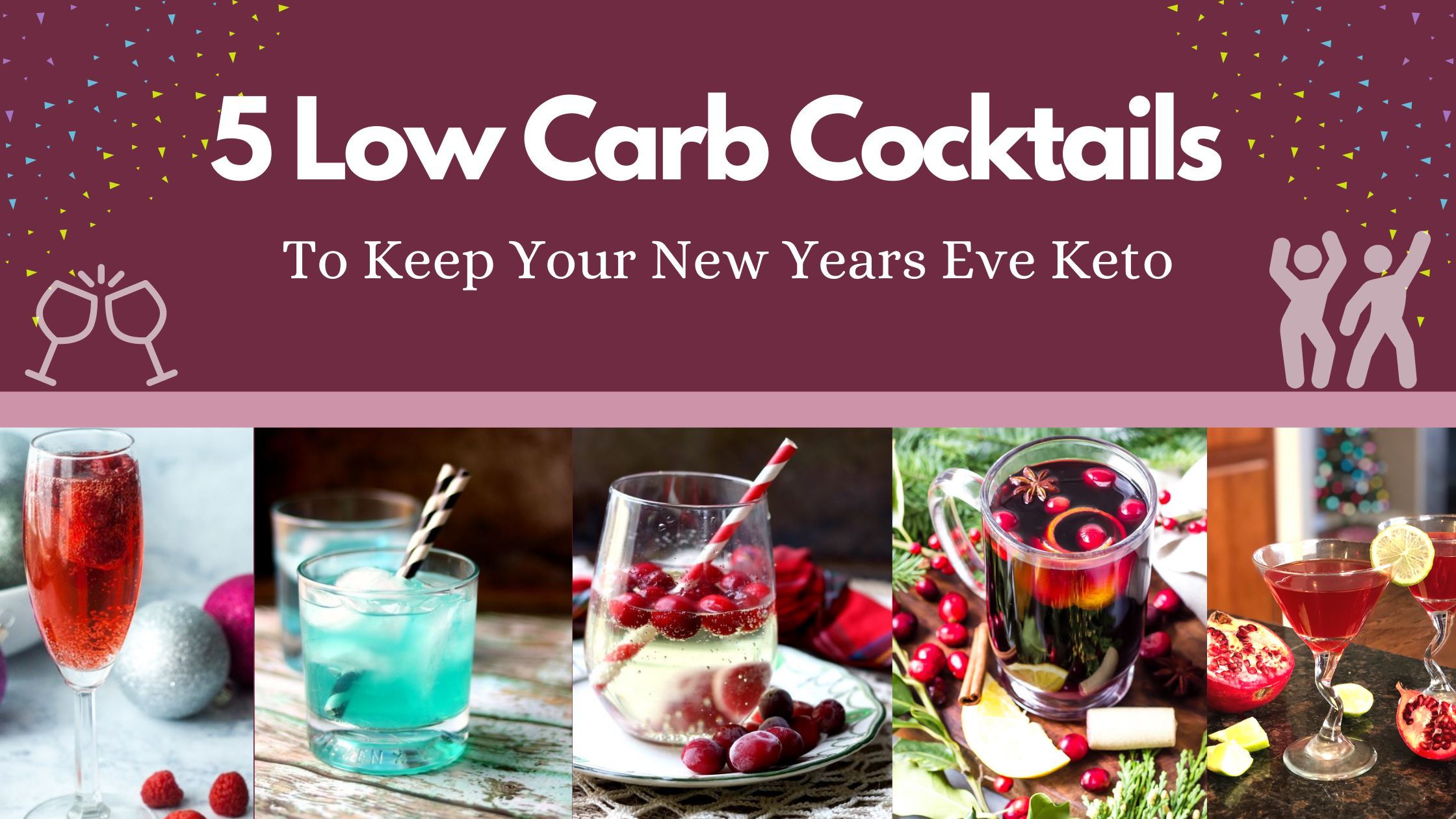 https://chipmonkbaking.com/cdn/shop/articles/5-low-carb-cocktails-to-keep-your-new-years-eve-keto-500440_2240x.jpg?v=1615831649