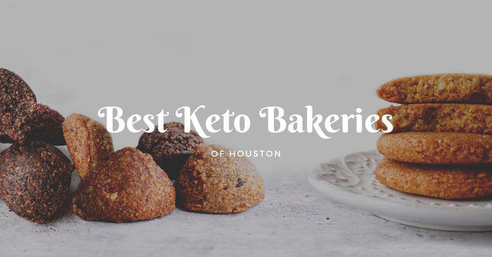 Best Keto Bakeries in Houston