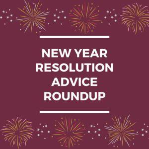 New Year's Resolution Advice Roundup