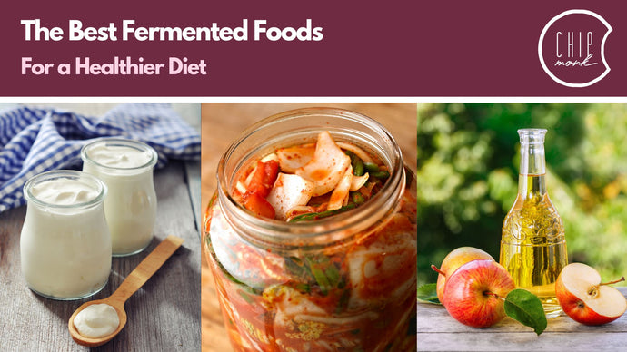 The Best Fermented Food for a Healthier Diet